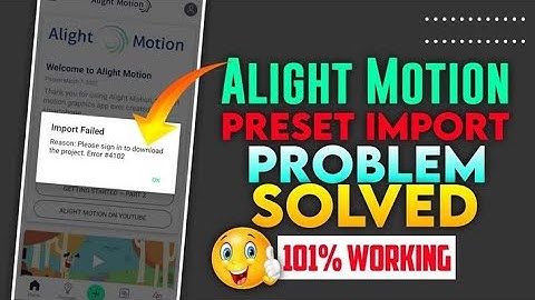सोप्या पद्धतीने 🤔 Alight Motion Preset Importing Error❌ #4102 Solved!!!🤫 patil Tech And vlog🎦