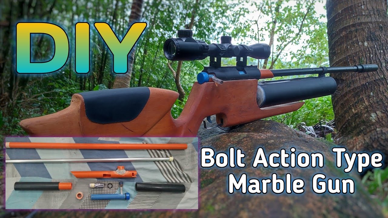 Marble Gun Types How to Make Bolt Action Type for Marble Gun (Part 2) - YouTube