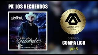 Compa lico • El fantasma