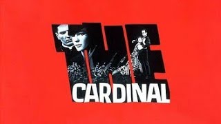 The Cardinal (1963) Full Movie HD | Tom Tryon | John Huston | Maggie McNamara | War | Drama