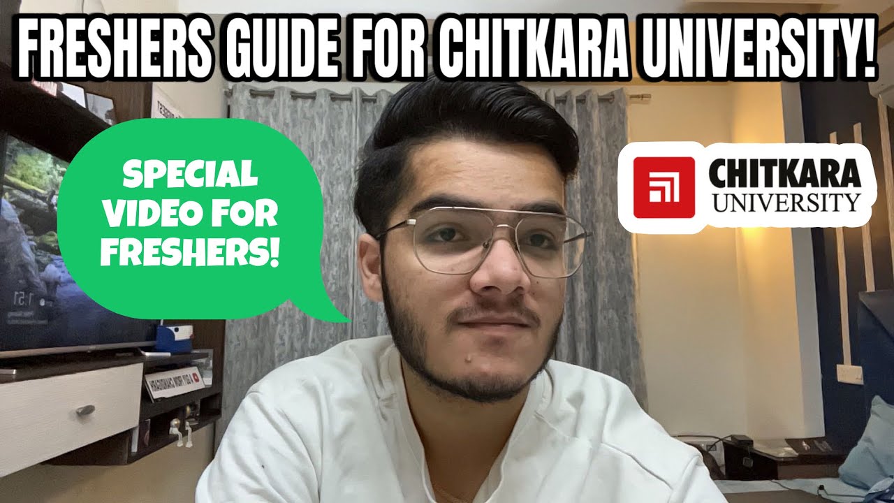 IMP VIDEO FOR FRESHERS OF CHITKARA UNIVERSITY | A GUY FROM CHANDIGARH 💸