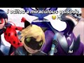 I edited a miraculous Ladybug episode because I  was bored