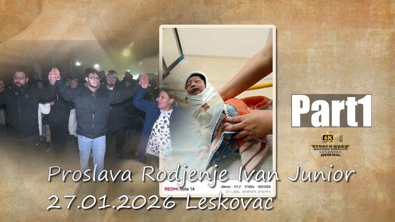 PROSLAVA RODJENJE IVAN JUNIOR 27.01.2026 PART1 (STUDIO BEKO) 6K LESKOVAC