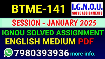 BTME-141 solved assignment 2025 | BTME-141 solved assignment 2025 | Ignou BTME-141 in English