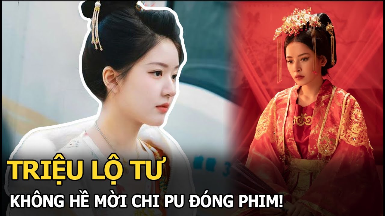 Triệu Lộ Tư không hề mời Chi Pu đóng phim! - youtube