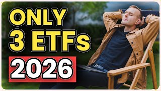 The Only 3 ETFs I'd Buy If I had to start over in 2026 (New Version)