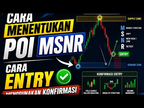 Banyak Yang Binggung Cara Menentukan POI VALID MSNR hingga Cara Entry simak Video ini
