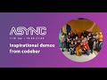 Inspirational demos from codebar | Async