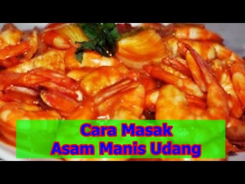 cara-masak-asam-manis-udang-spesial