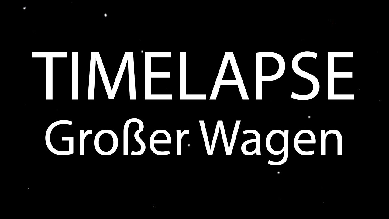 Timelapse Grosser Wagen Youtube