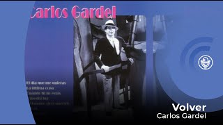 Video thumbnail of "Carlos Gardel - Volver (con letra - lyrics video)"