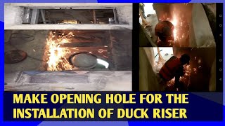 Make Opening Hole For The Installation Of Duck Riserpisces Cjee Tv
