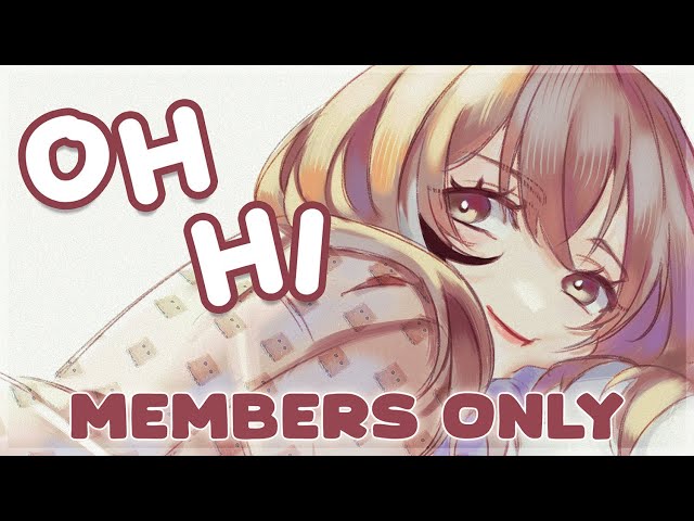 【MEMBERS ONLY】oh hi ! i'm eepy but not too eepy !!のサムネイル