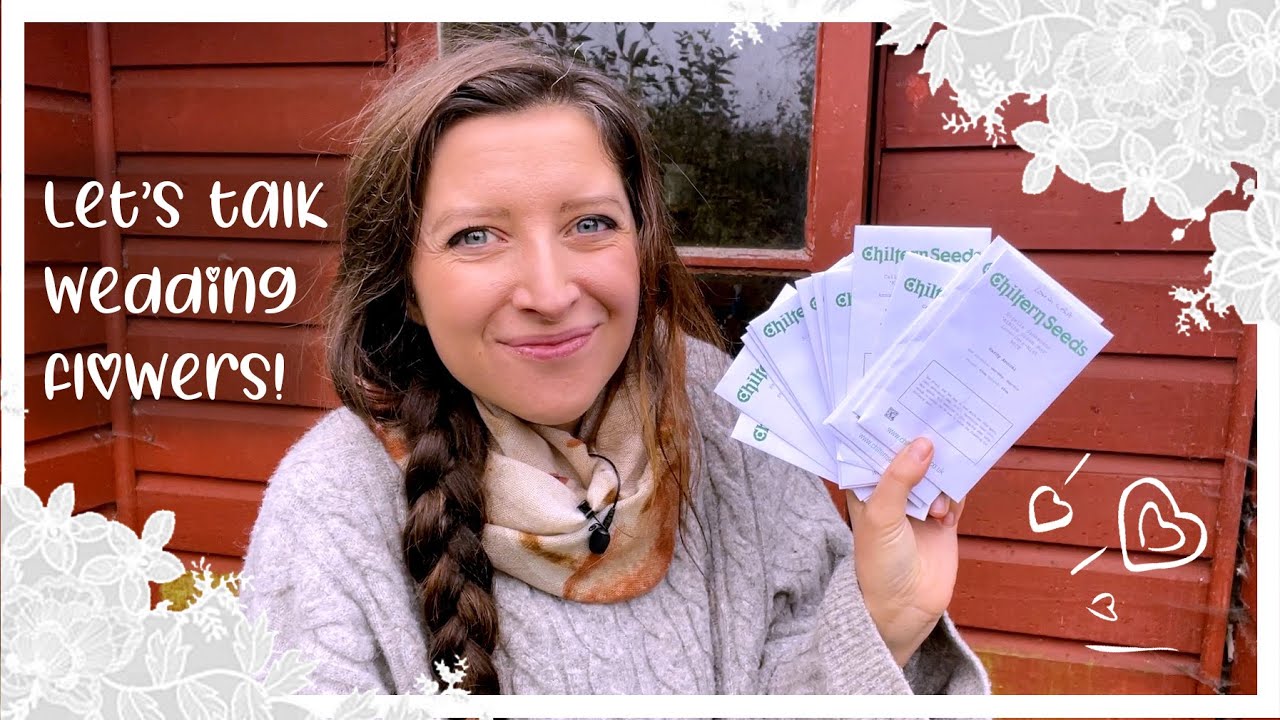 Growing my Own Wedding Flowers Part One Seed Haul YouTube