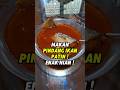 MAKAN PINDANG IKAN PATIN