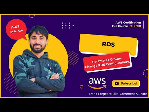 AWS Tutorials - 144 - Amazon RDS - Parameter Groups - How to change RDS Configurations ( In Hindi )