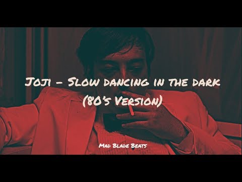 Joji Slow Dancing In The Dark Synthwave Remix 80 S Version 
