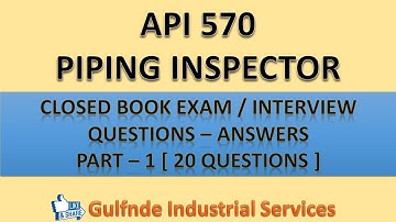 API 570 II Exam Questions & Answers II Part 1 II PIPING INSPECTOR