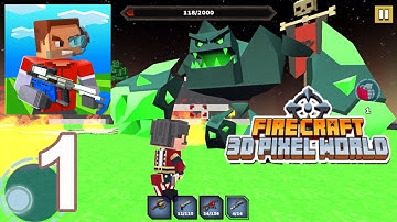 Fire Craft: 3D Pixel World - Tutorials GamePlay Walkthrough Part 1 (iOS,Android)
