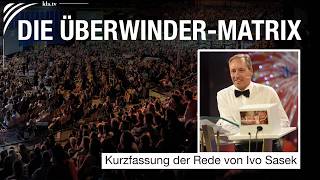 Die Überwinder-Matrix | SasekTV