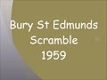 Bury st Edmunds Scramble 1959