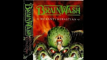 BRAIN WASH - TERKUBURLAH IMPIAN