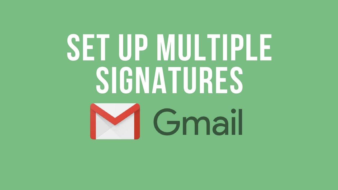 G Suite Training Set Up Multiple Signatures In Gmail Youtube