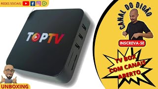 COMPREI O TV BOX QUERIDINHO DO BRASIL MAIS TIVE PROBLEMAS!! (TOPTV) #100