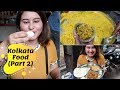 Kolkata Food (Part 2) | Puchkas, Sweets, Dacres Lane | Golgappa Girl