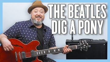The Beatles Dig A Pony Guitar Lesson + Tutorial