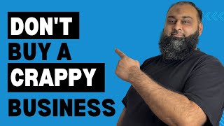 Don't Buy a Crappy Business | How to Buy a Business