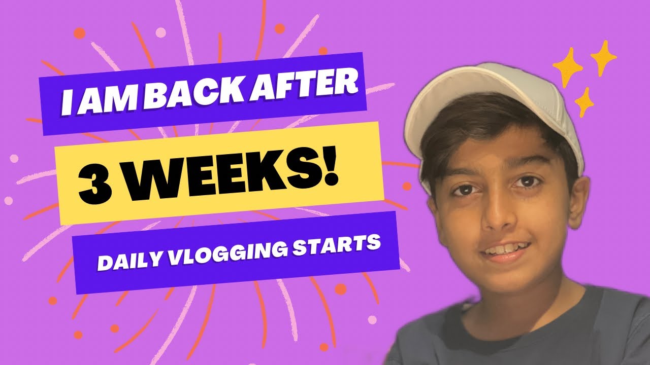 I AM BACK AFTER 3 WEEKS ! - YouTube