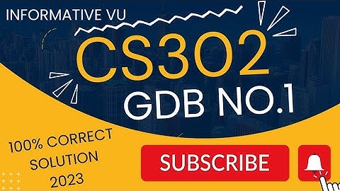CS302 GDB 1 Solution Fall 2023 #CS302GDBSolution2023