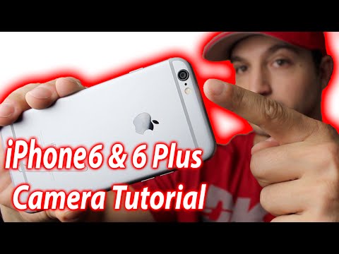 How To Use The IPhone 6 U0026 6 Plus Camera - Full Tutorial, Tips And Settings