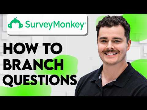 How To Branch Questions In SurveyMonkey [2026 Guide]