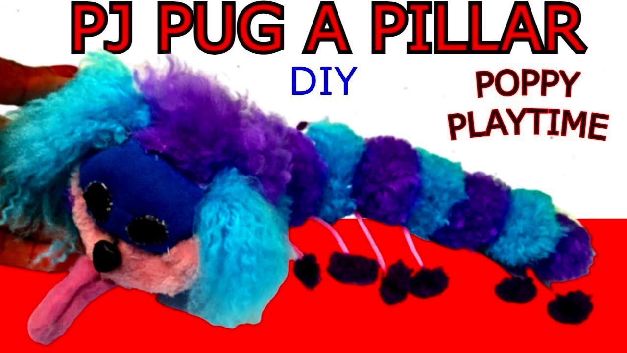 HOW TO MAKE PJ PUG A PILLAR POPPY PLAYTIME PLUSH TOY WITH WOOL 