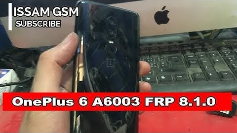 OnePlus 6 A6003 Remove FRP How To Bypass Google Account 8.0.0 & 8.1.0 if *#812# not working