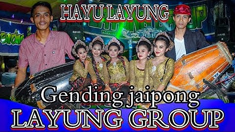 HAYU LAYUNG ~/GENDING JAIPONG LAYUNG GROUP ~cipaku