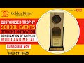 Customised trophy  combination of acrylic wood and metal  golden divine creations jaipur