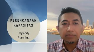 Apa itu Perencanaan Kapasitas (Capacity Planning)