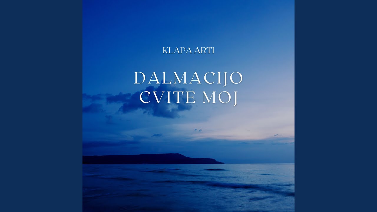 Dalmacijo cvite moj