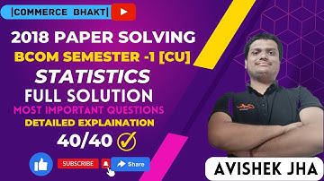 CU PAST YEAR PAPER SOLVING || STATISTICS || BCOM SEMESTER-1 ||full marks Guaranted