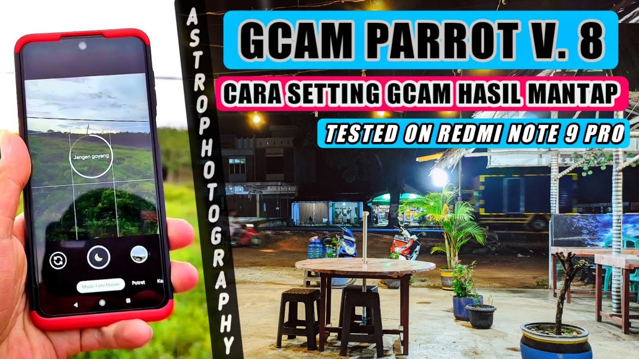 Gcam Parrot043 V.8 + Cara Setting | Banyak Support Device Android