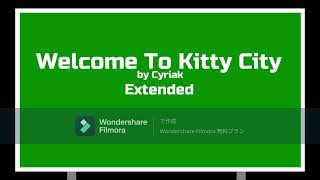 Welcome To Kitty City Extended