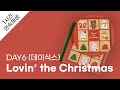 DAY6 데이식스 Lovin The Christmas 1시간 연속 재생 가사 Lyrics DAY6 데이식스 Lovin The Christmas 1시간 연속 재생 가사 Lyrics