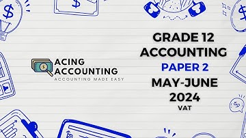 Accounting Grade 12 | VAT Memo | May-June 2024 | Paper 2 | Acing Accounting