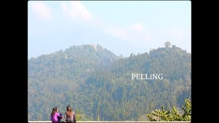 PELLING, MY 1st VIDEO FOR YOUTUBE 2016, (HD), THE BEAUTIFUL CITY, FEEL THE BEAUTY.