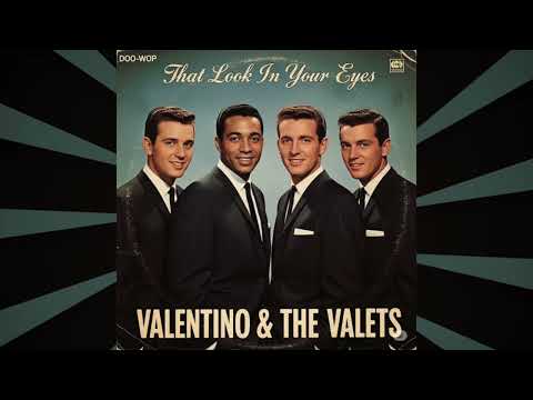 That Look in Your Eyes - Valentino & the Valets (Ai Doo Wop)