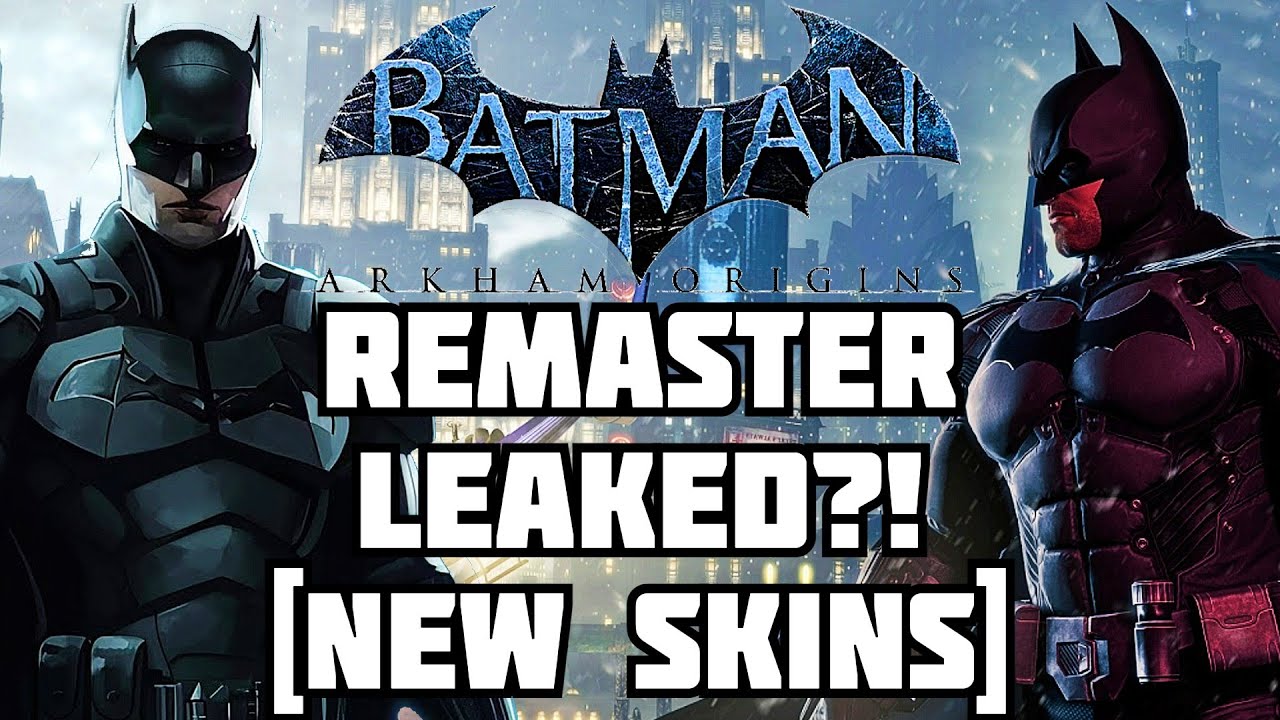 Batman: Arkham Origins REMASTERED Release Date LEAKED? 