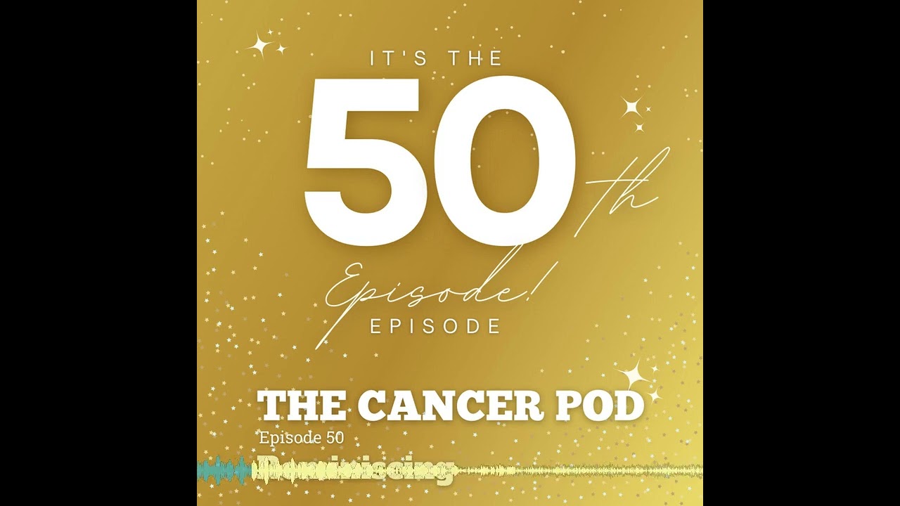 Reminiscing... Our 50th episode on Integrative Oncology!